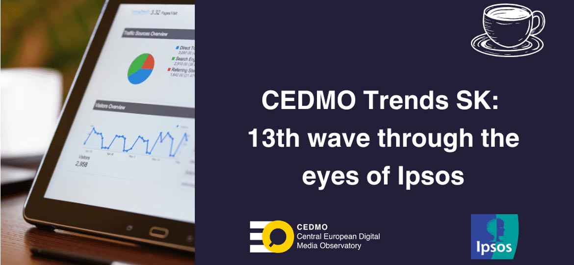 CEDMO-Trends-SK_13.-wave-through-eyes-of-Ipsos-2-copy.jpg