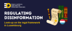 jGx7ymR4-Regulating-disinformation-LU.png