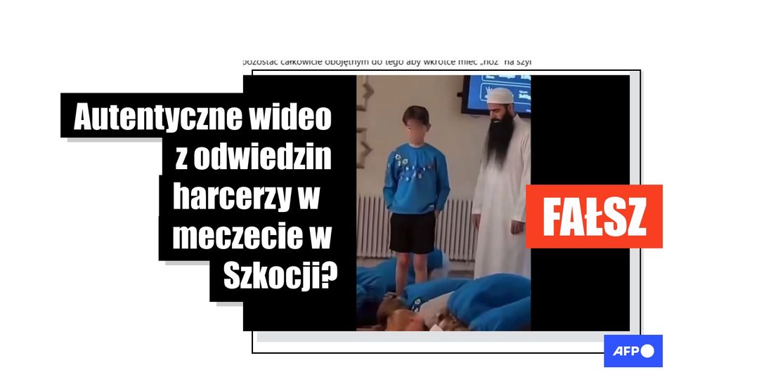 Nagranie z meczetu przedstawiające brodatego mężczyznę w białej szacie wraz z dziećmi zostało przerobione - Featured image
