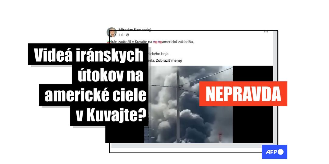 Nesúvisiace zábery z Južnej Kórey a Ruska sa šírili v príspevkoch o iránskych útokoch na Kuvajt - Featured image