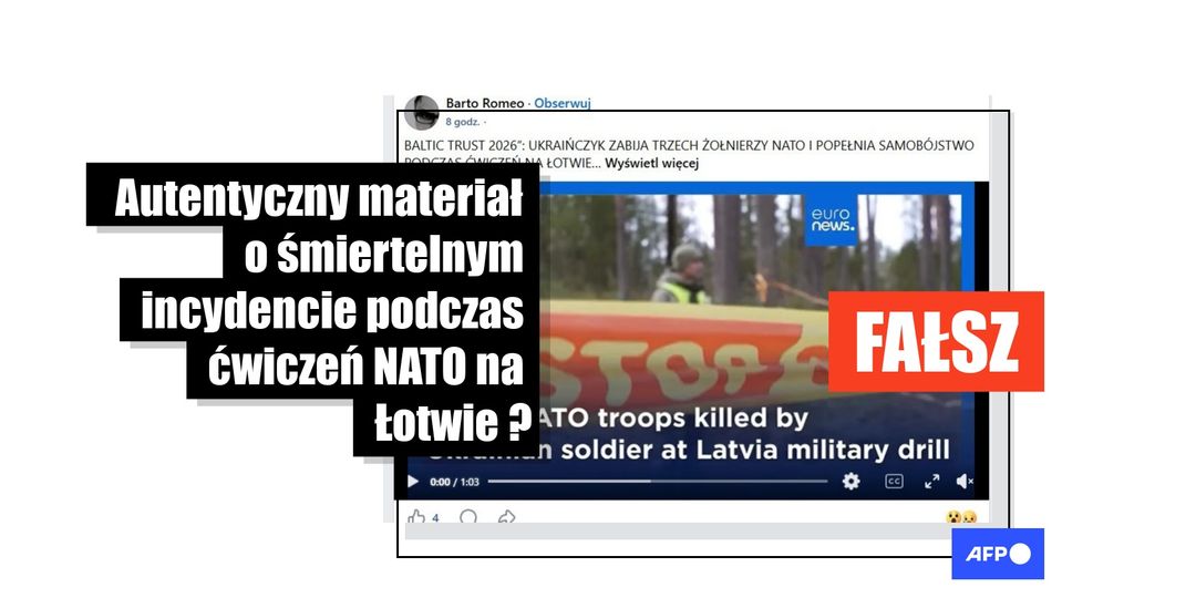 Materiał o tragicznym incydencie podczas ćwiczeń NATO na Łotwie został sfabrykowany - Featured image